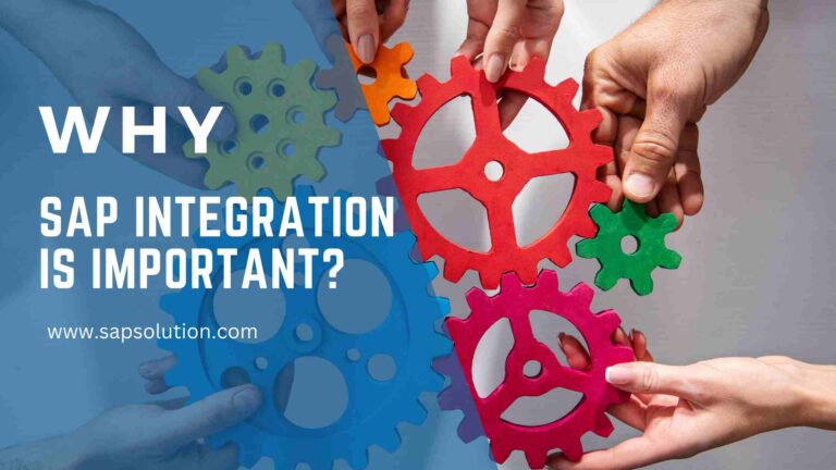 Why SAP integration is important?